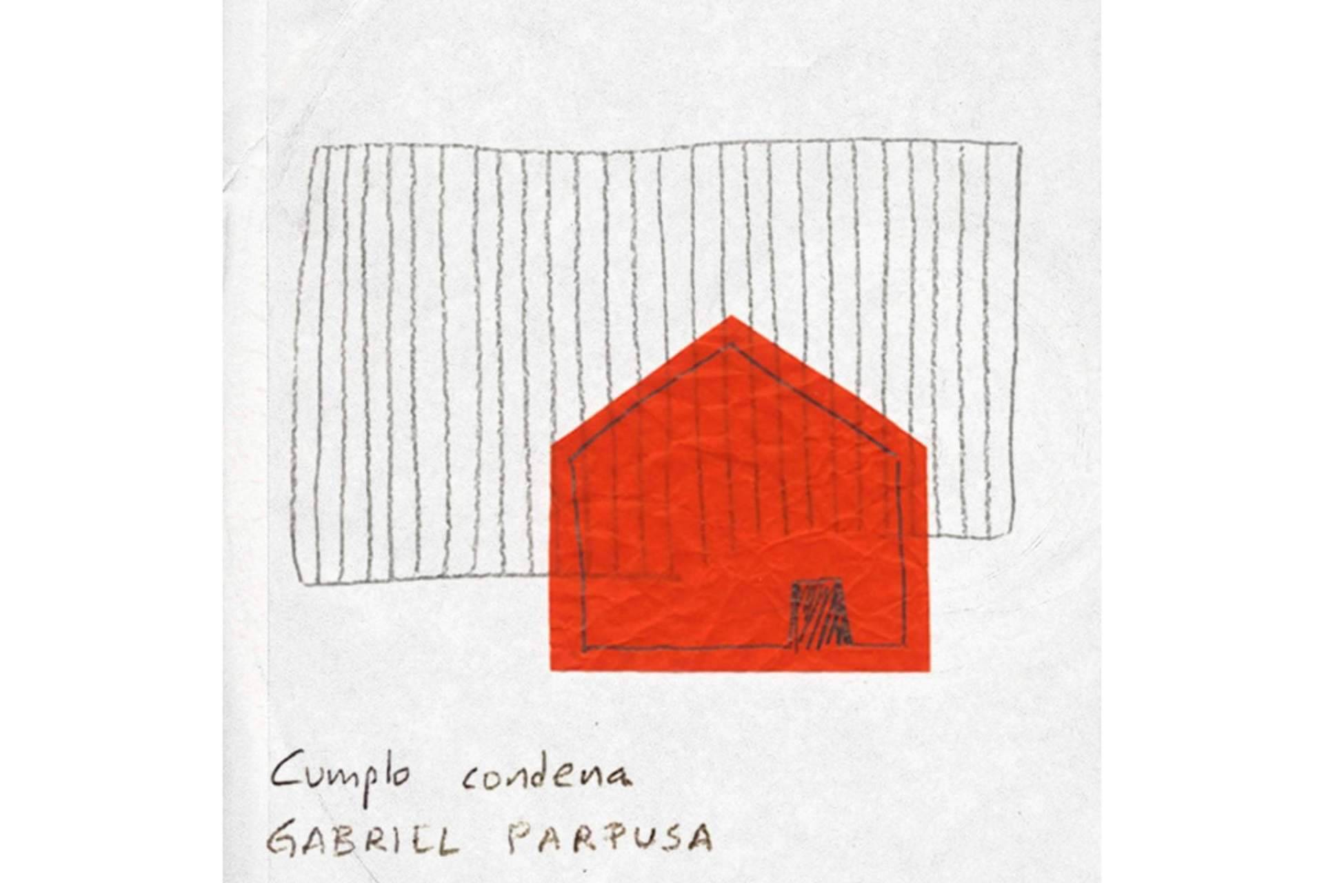 'Cumplo Condena' el nuevo EP Gabriel Parpusa