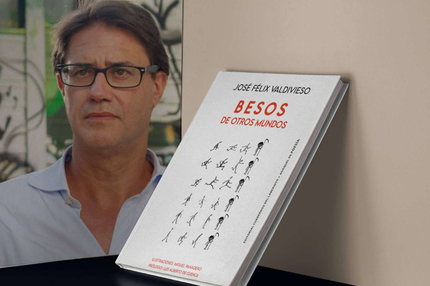 Llega a las librerías el poemario 'Besos de otros mundos', de José Félix Valdivieso