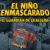 La imaginación de un niño cruza fronteras; El Niño Enmascarado conquista lectores en España y Alemania